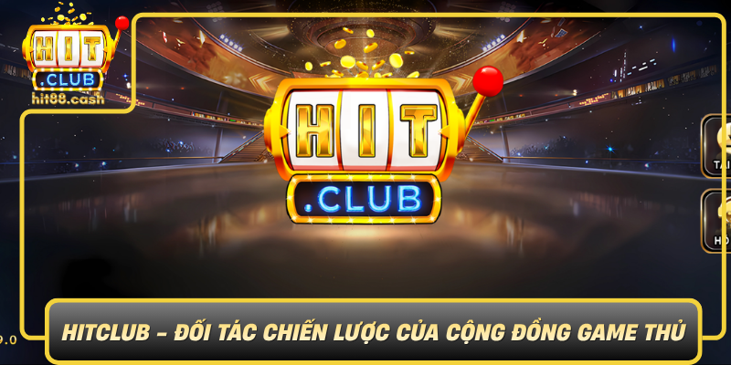 Nhiệm Vụ Nạp Thẻ Cào – Tối Ưu Trải Nghiệm Cùng HitClub 3 Hitclub Doi Tac Chien Luoc Cua Cong Dong Game Thu0