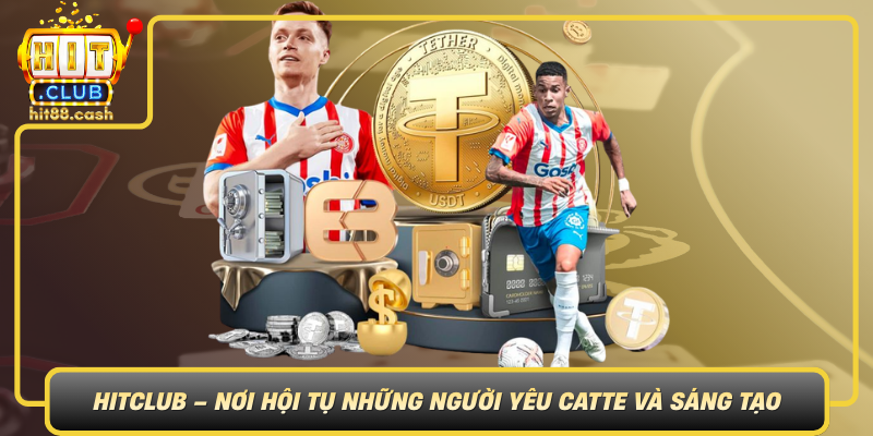 Khám Phá Sức Hấp Dẫn Của Catte - Trào Lưu Mới Trong Giới Trẻ 2 Hitclub Noi Hoi Tu Nhung Nguoi Yeu Catte Va Sang Tao